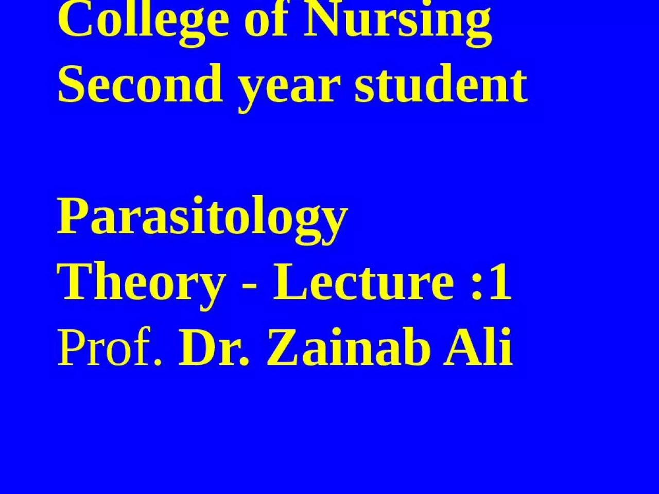 PPT-College of Nursing Second year student Parasitology