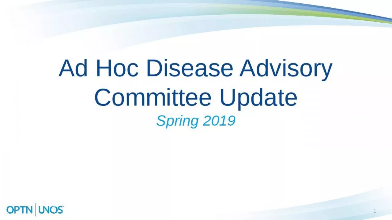 PPT-Ad Hoc Disease Advisory Committee Update