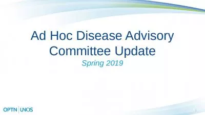 Ad Hoc Disease Advisory Committee Update