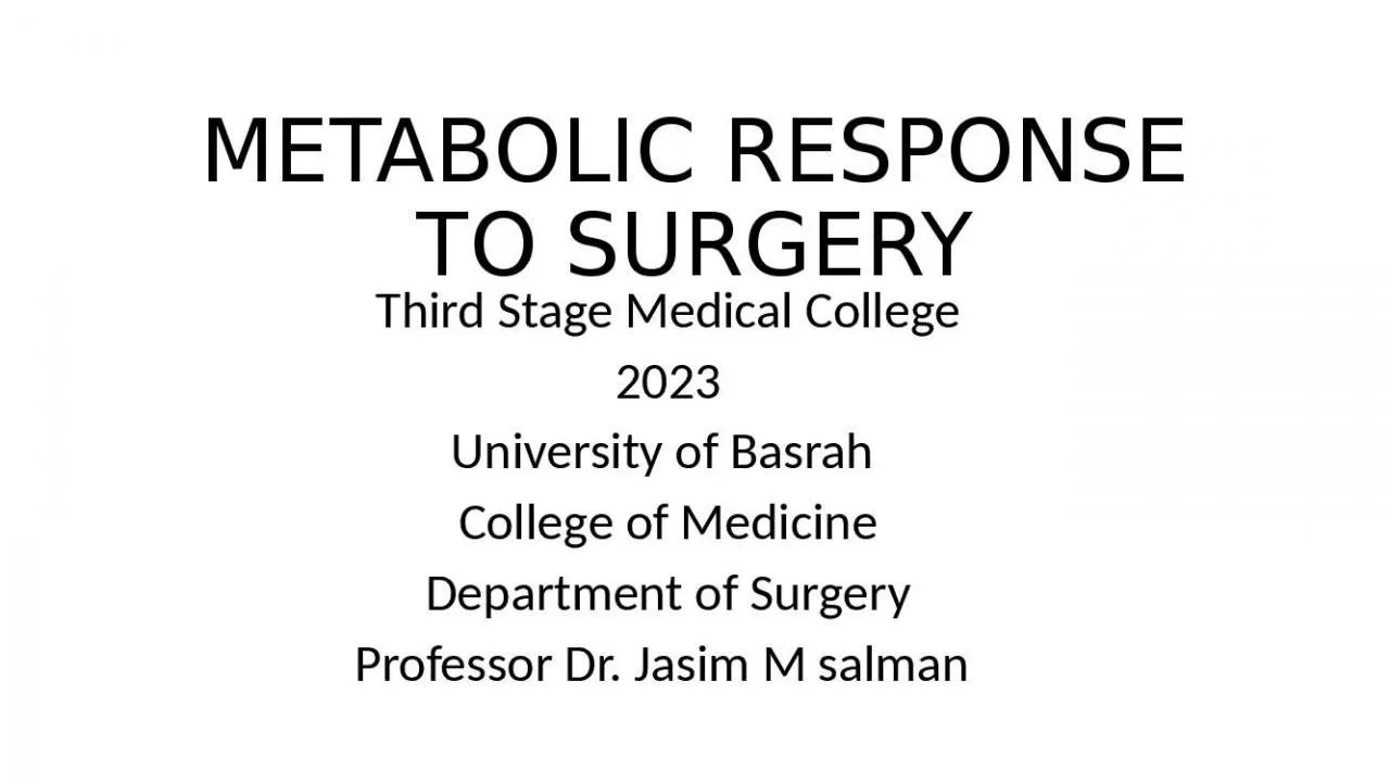 PPT-METABOLIC RESPONSE TO SURGERY