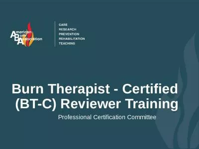 Burn Therapist - Certified  (BT-C) Reviewer Training