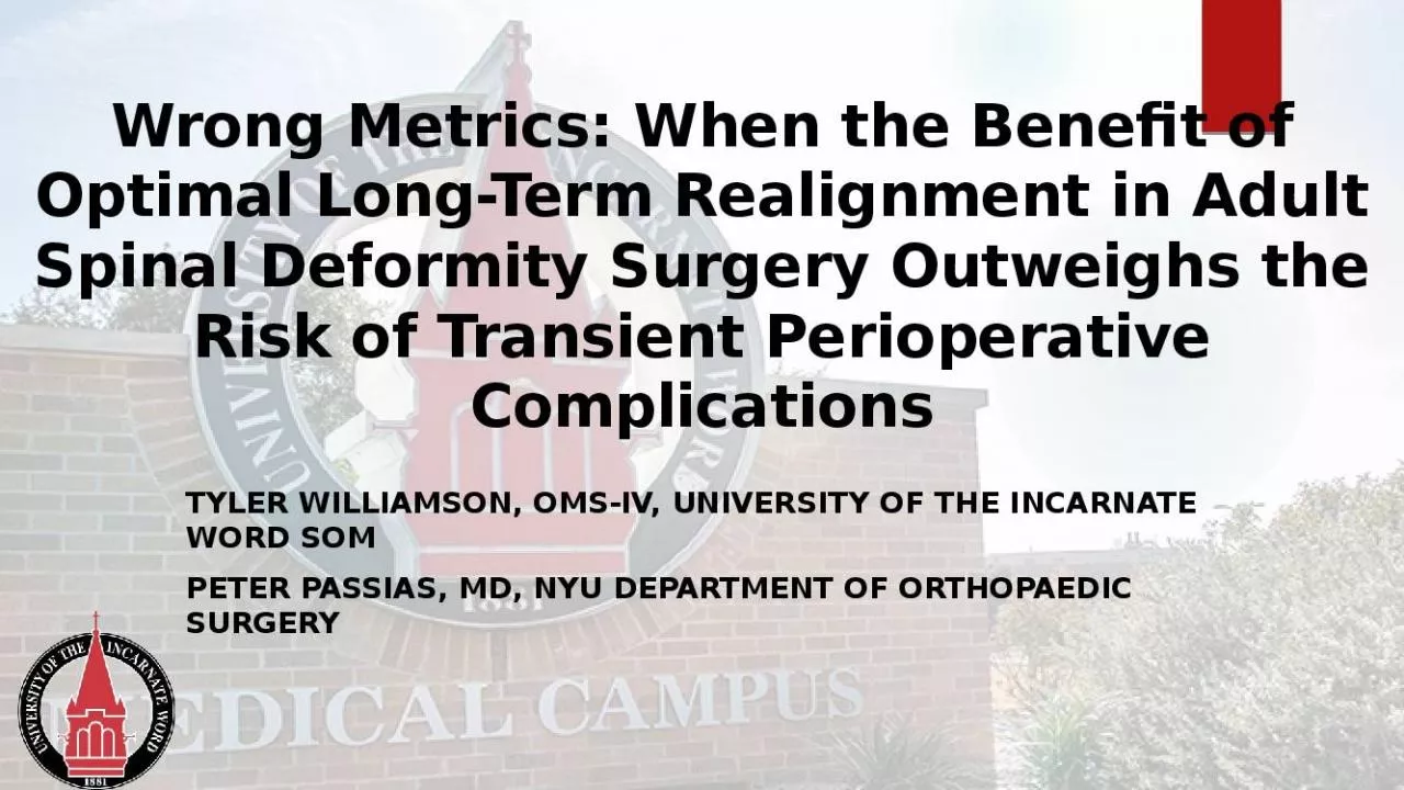 PPT-Wrong Metrics: When the Benefit of Optimal Long-Term Realignment in Adult Spinal Deformity