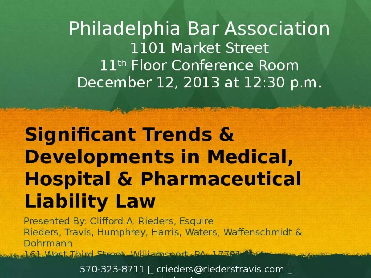 PPT-Significant Trends & Developments in Medical, Hospital & Pharmaceutical Liability Law