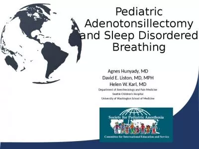 Pediatric Adenotonsillectomy and Sleep Disordered Breathing