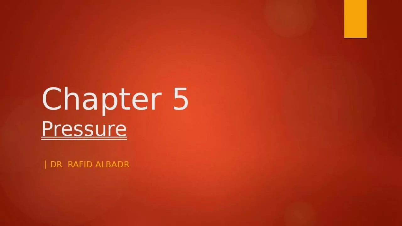 PPT-Chapter 5 Pressure