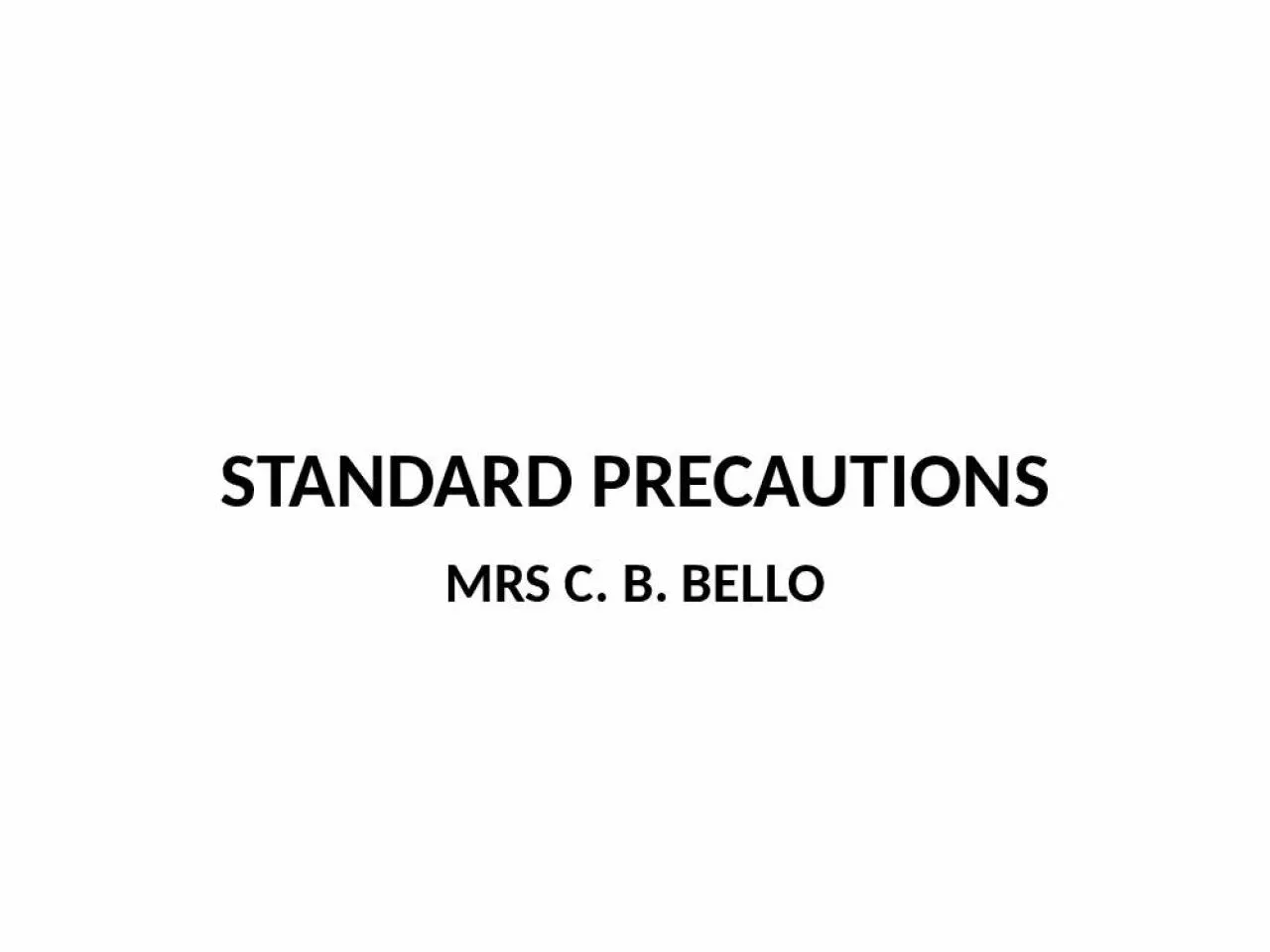 PPT-STANDARD PRECAUTIONS