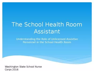 The School Health Room Assistant