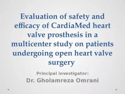 Evaluation of safety and efficacy of CardiaMed heart valve prosthesis in a multicenter study on patients undergoing open heart valve surgery