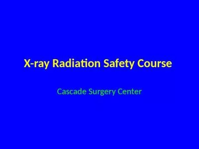 X-ray Radiation Safety Course