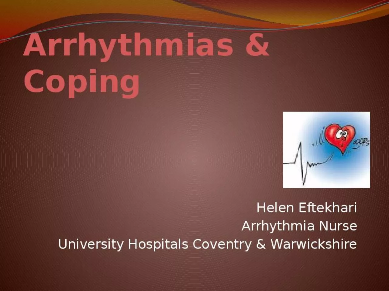 PPT-Arrhythmias & Coping