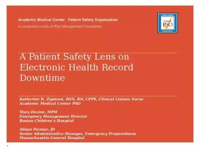 A Patient Safety Lens on Electronic Health Record Downtime