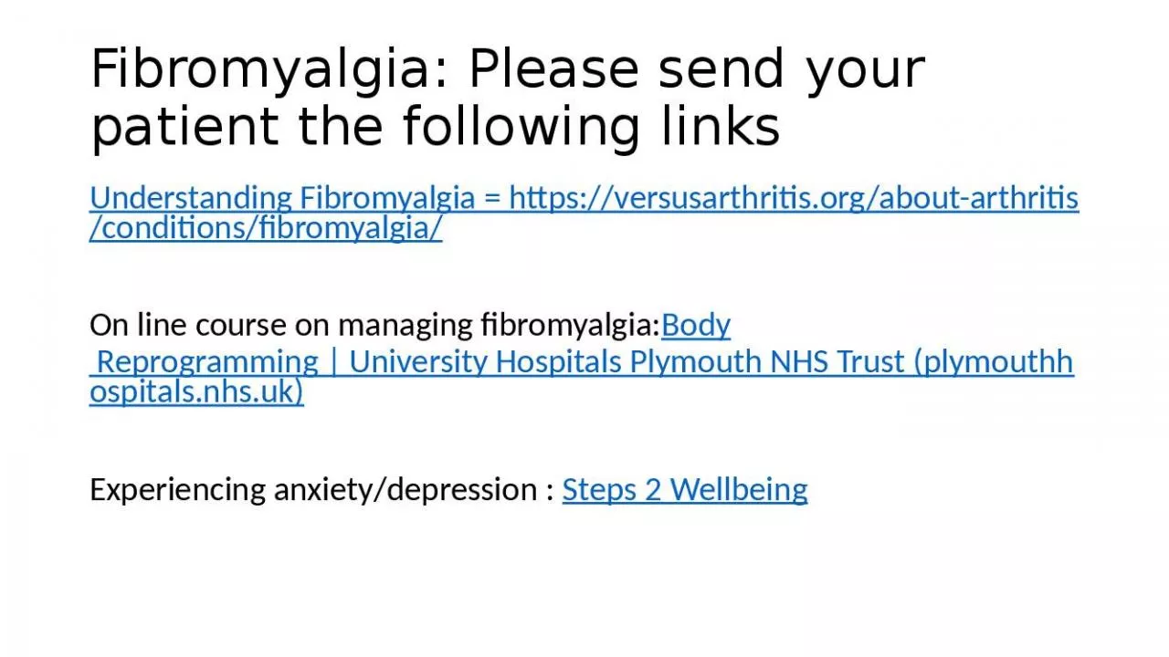 PPT-Fibromyalgia: Please send your patient the following links