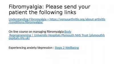 Fibromyalgia: Please send your patient the following links