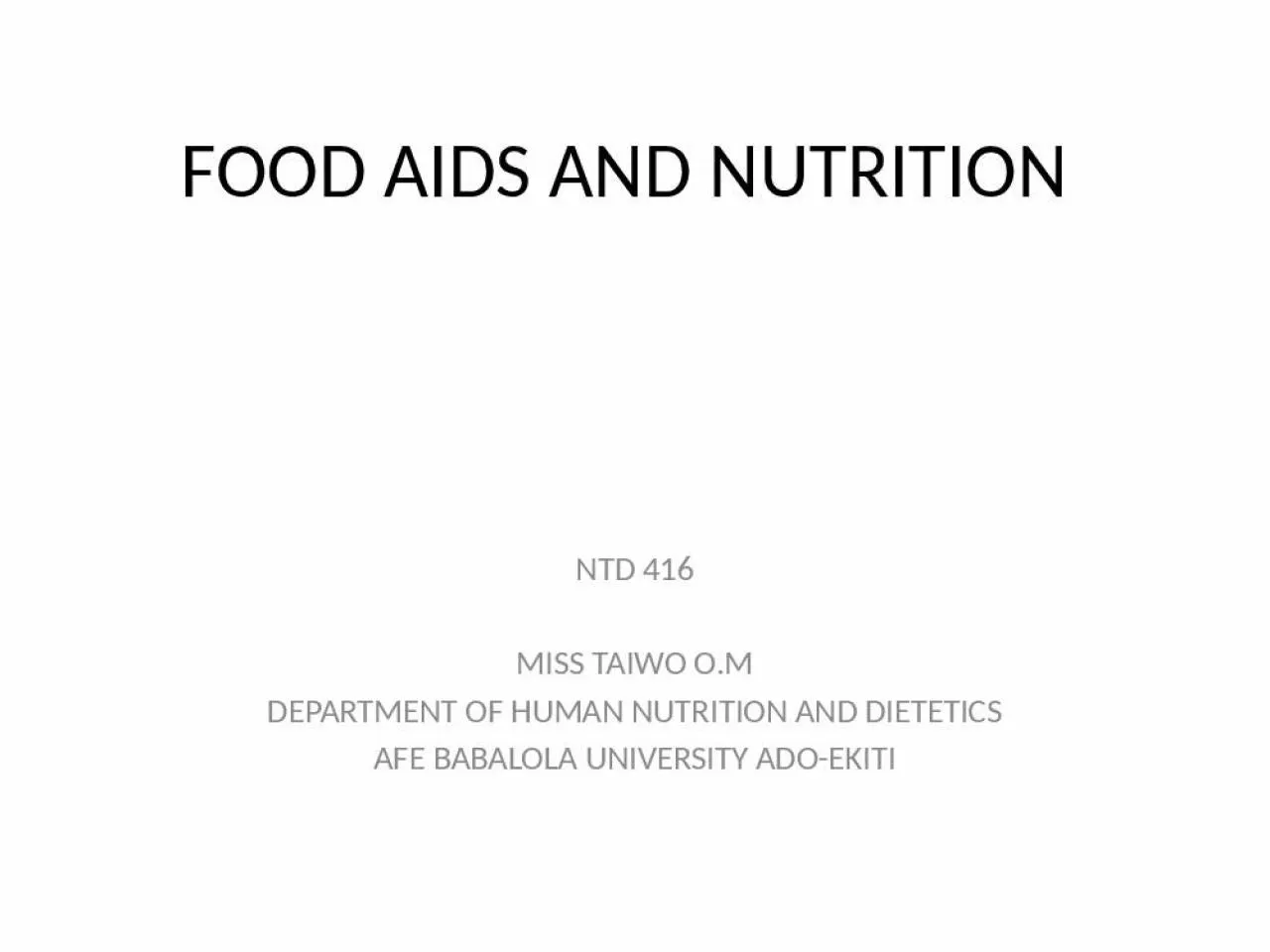 PPT-FOOD AIDS AND NUTRITION