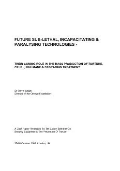 FUTURE SUB-LETHAL, INCAPACITATING &PARALYSING TECHNOLOGIES - THEIR COM