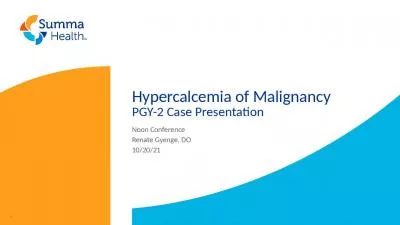 Hypercalcemia of Malignancy  PGY-2 Case Presentation