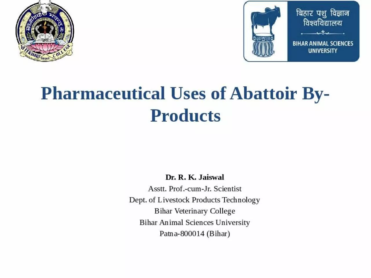 PPT-Pharmaceutical Uses of Abattoir By-Products