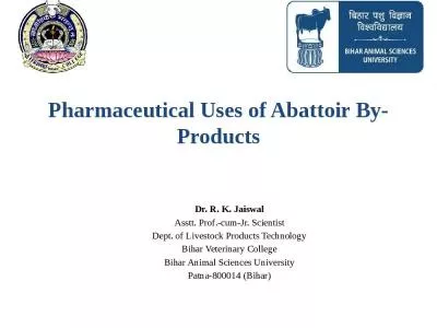 Pharmaceutical Uses of Abattoir By-Products