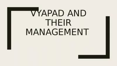 Vyapad and their management