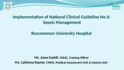 Implementation of National Clinical Guideline No 6:  Sepsis Management Roscommon University Hospital