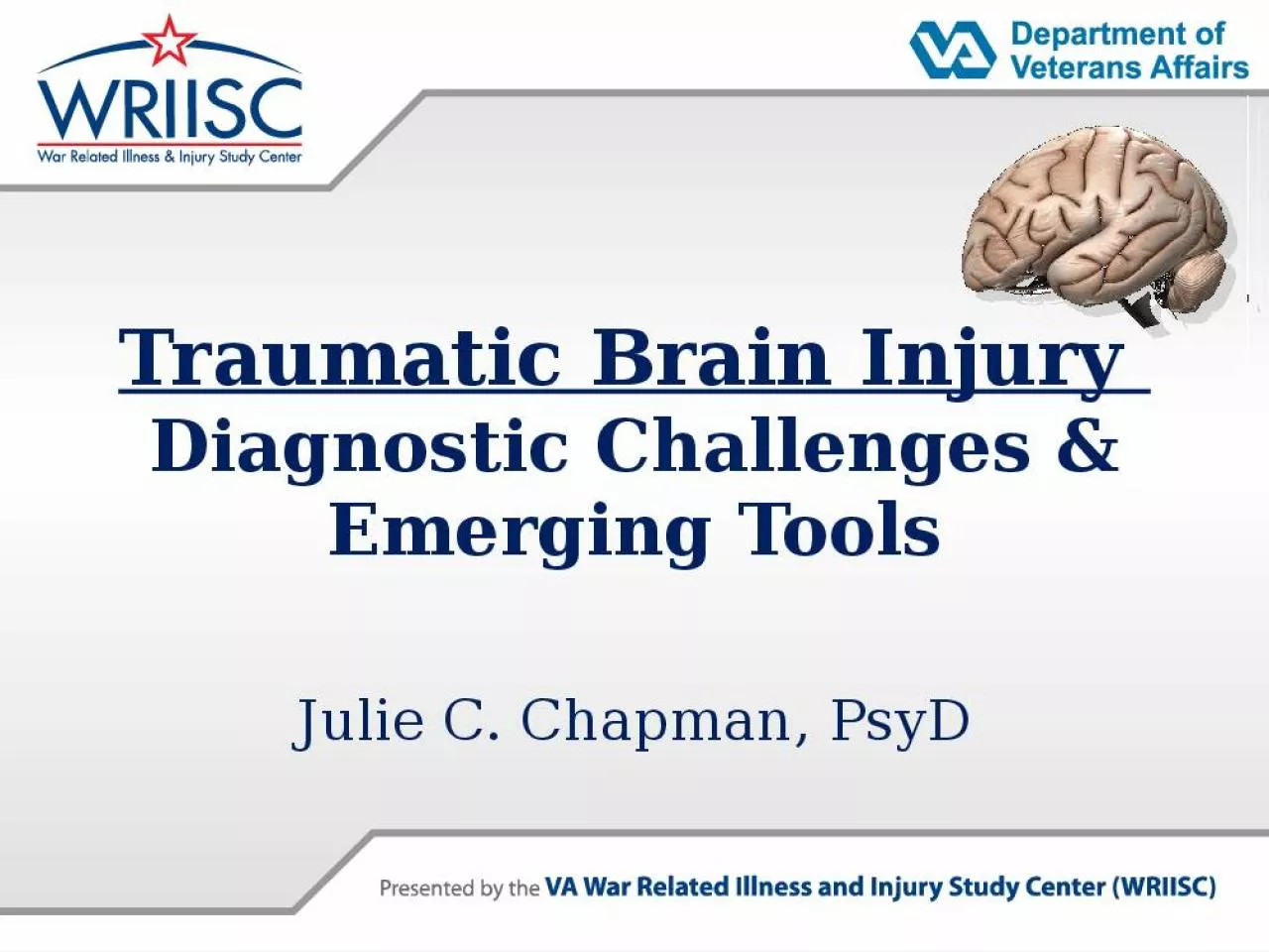 PPT-Traumatic Brain Injury Diagnostic Challenges & Emerging Tools