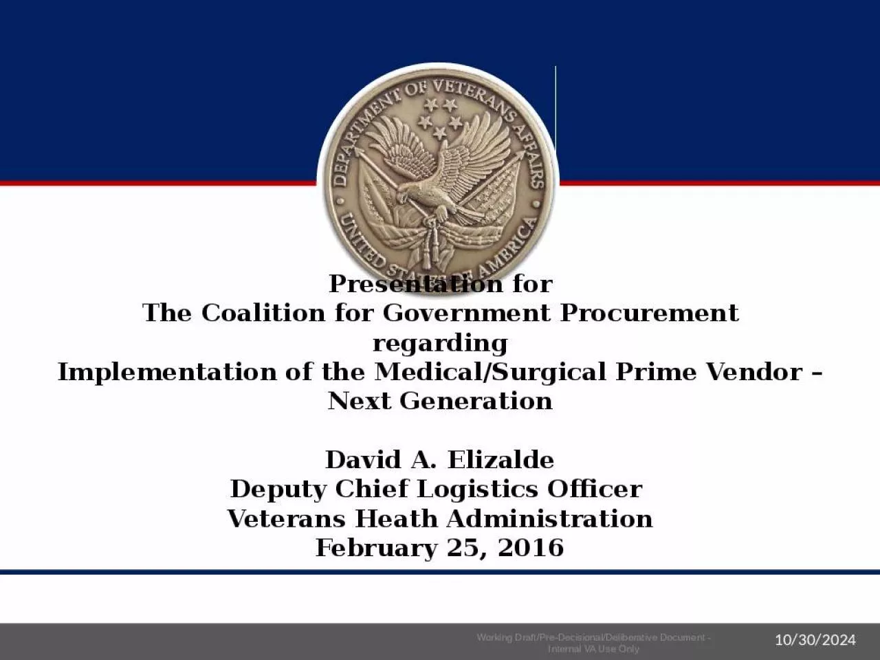 PPT-Presentation for The Coalition for Government Procurement regarding Implementation of