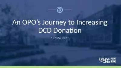 An OPO s Journey to Increasing DCD Donation