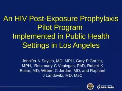 An HIV Post-Exposure Prophylaxis Pilot Program  Implemented in Public Health Settings in Los Angeles