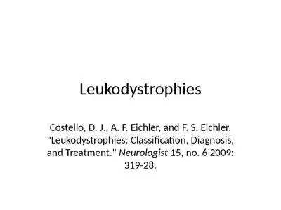 Leukodystrophies