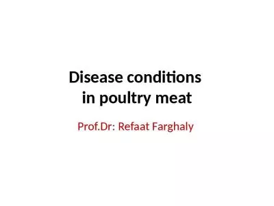 Disease conditions  in poultry meat