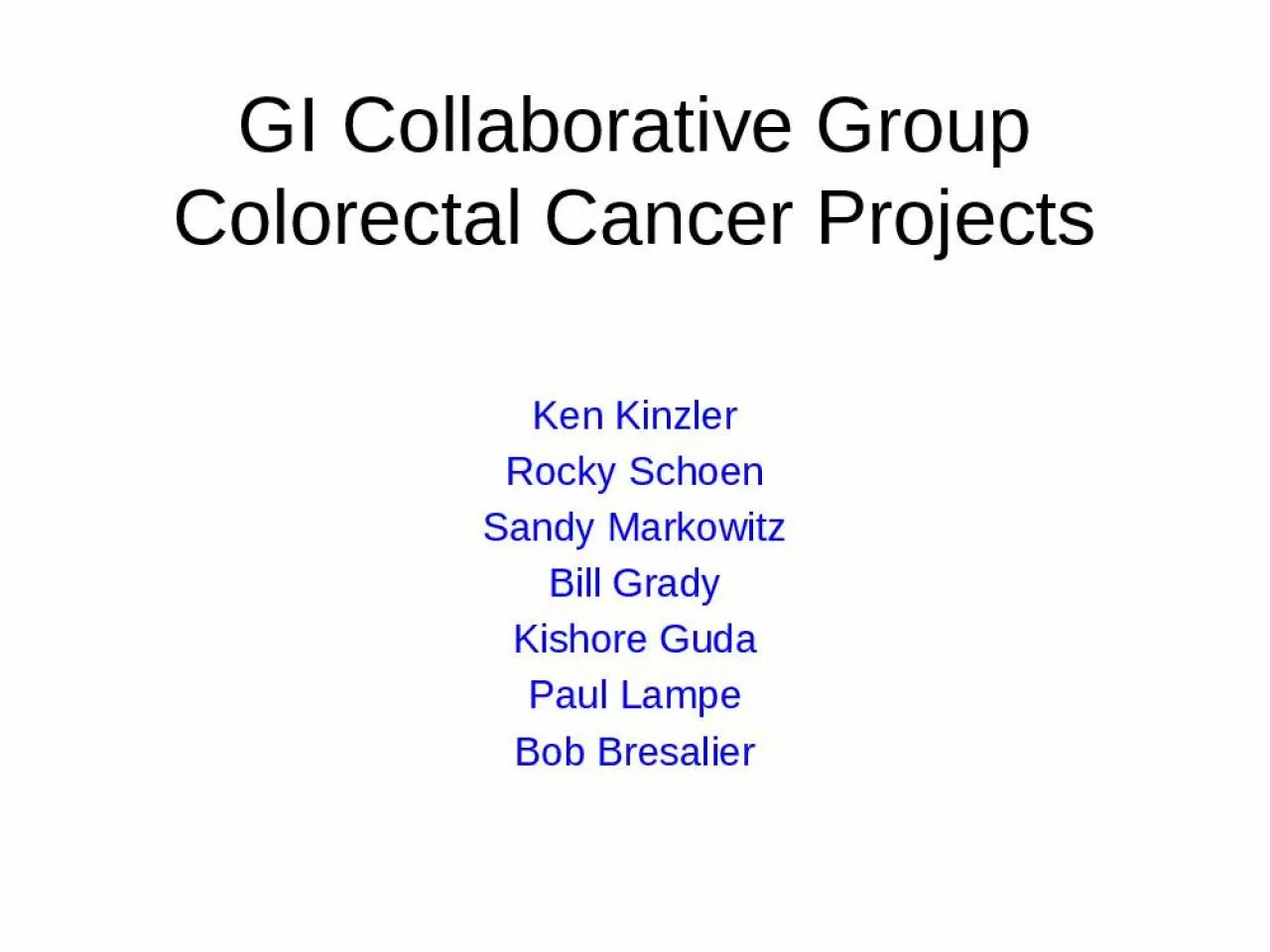 PPT-GI Collaborative Group Colorectal Cancer Projects