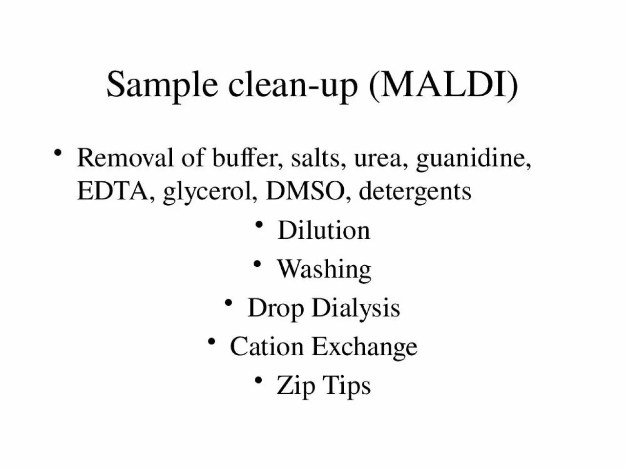 PPT-Sample clean-up (MALDI)