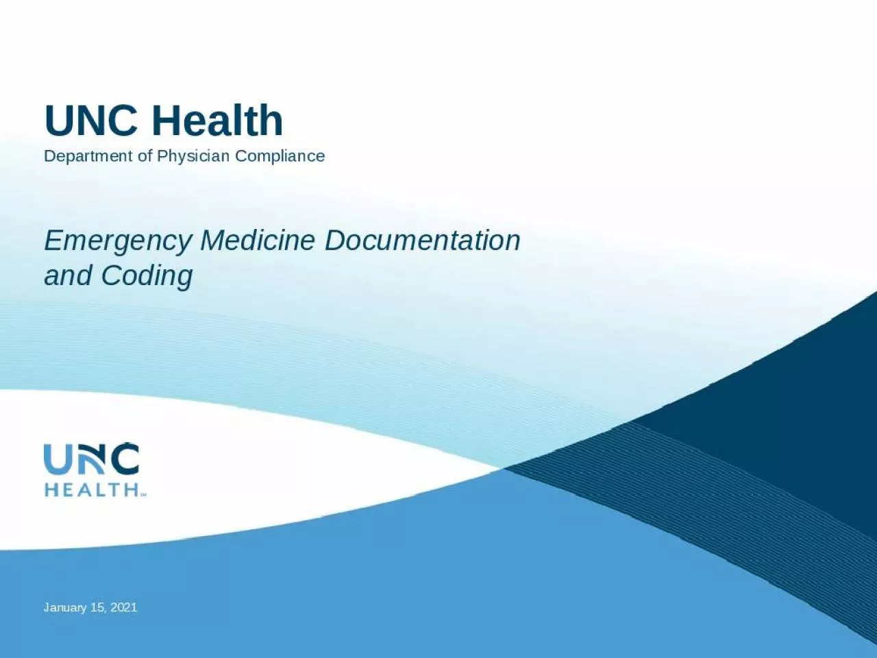 PPT-UNC Health Department of Physician Compliance