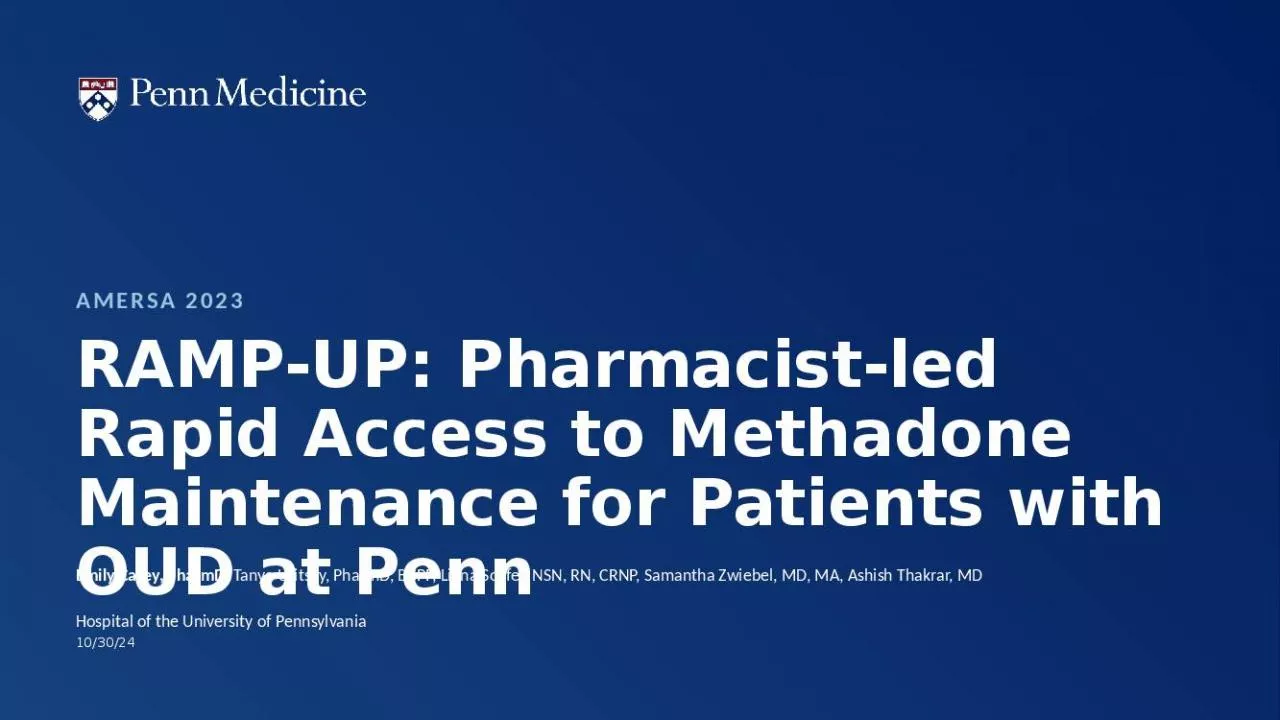 PPT-RAMP-UP: Pharmacist-led Rapid Access to Methadone Maintenance for Patients with OUD at