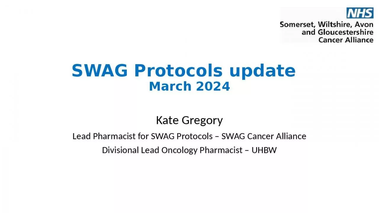 PPT-SWAG Protocols update March 2024