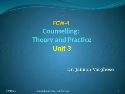 FCW-4  Counselling:  Theory and Practice Unit 3