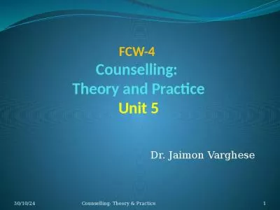 FCW-4  Counselling:  Theory and Practice Unit 5