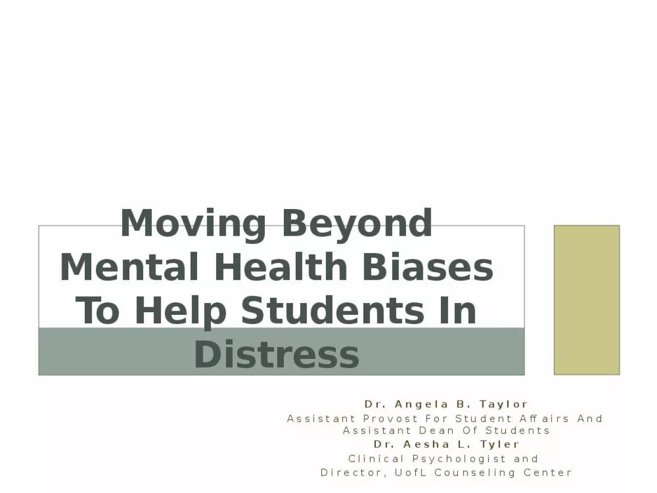 PPT-Moving Beyond Mental Health Biases To Help Students In Distress