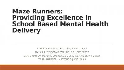 Maze Runners:  Providing Excellence in  School Based Mental Health Delivery