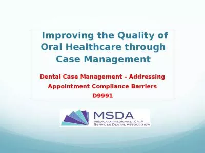 Improving the Quality of Oral Healthcare through Case Management