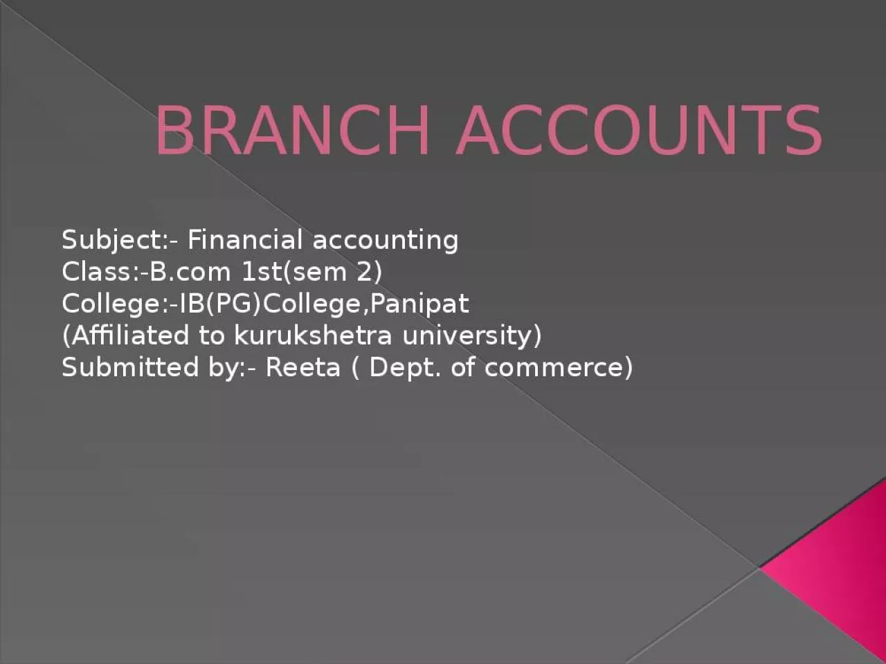 PPT-BRANCH ACCOUNTS