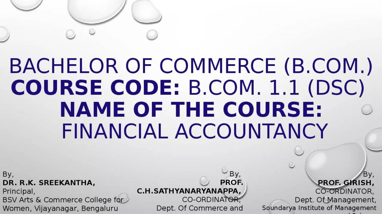 PPT-Bachelor of Commerce (B.Com.) Course Code: B.Com. 1.1 (DSC) Name of the Course: Financial