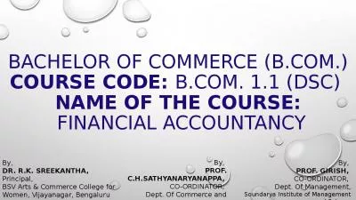 Bachelor of Commerce (B.Com.) Course Code: B.Com. 1.1 (DSC)  Name of the Course:  Financial