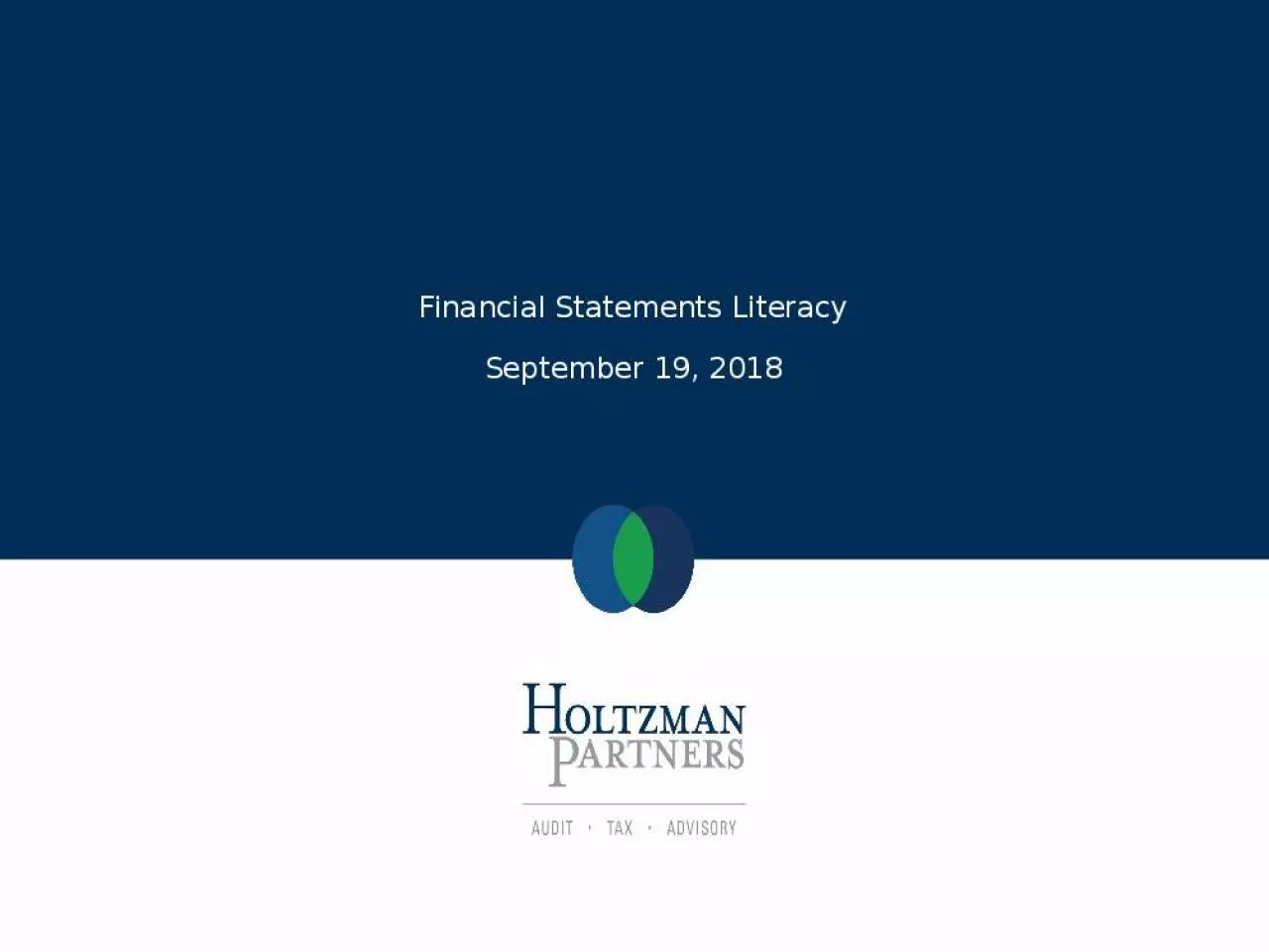 PPT-Financial Statements Literacy September 19, 2018