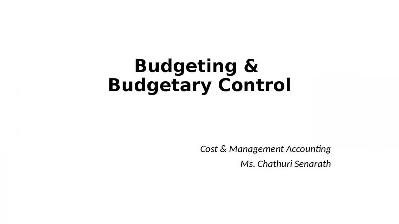 PPT-Budgeting & Budgetary Control