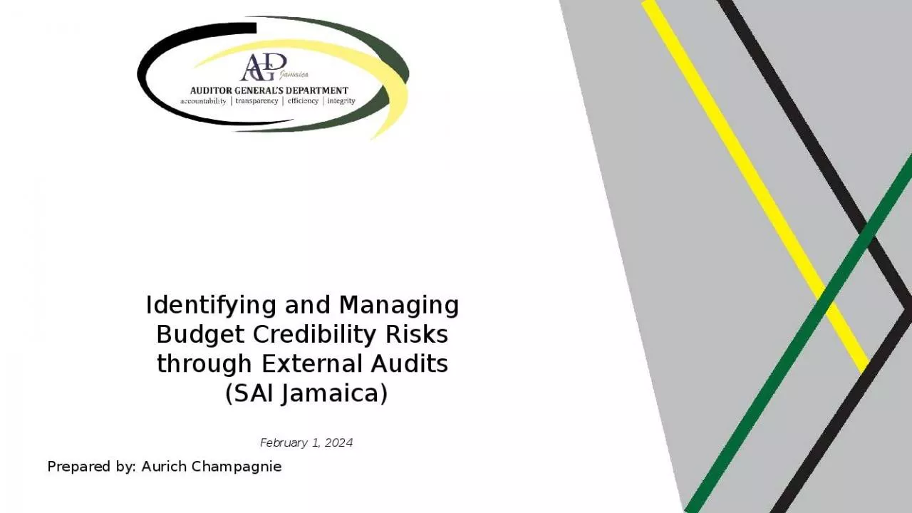 PPT-Identifying and Managing Budget Credibility Risks through External Audits (SAI Jamaica)