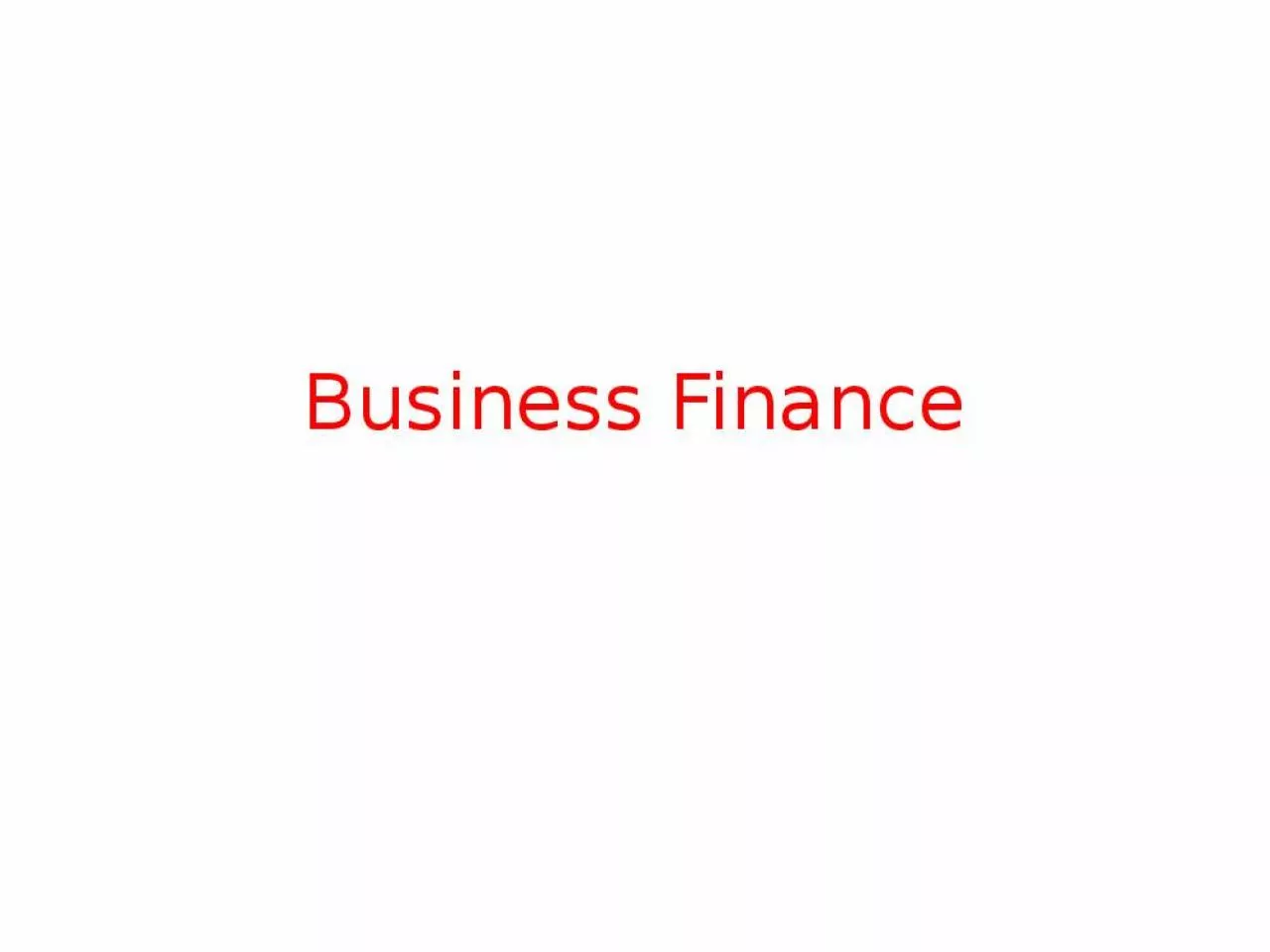 PPT-Business Finance