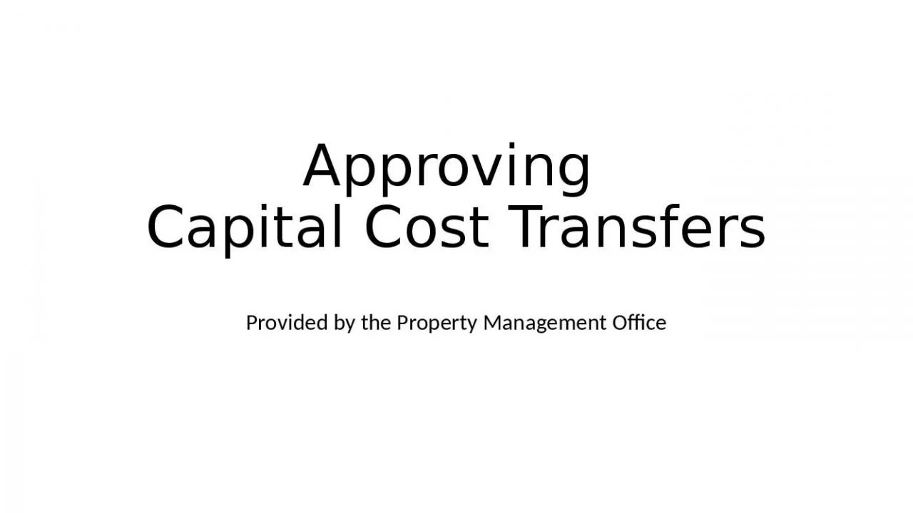 PPT-Approving Capital Cost Transfers