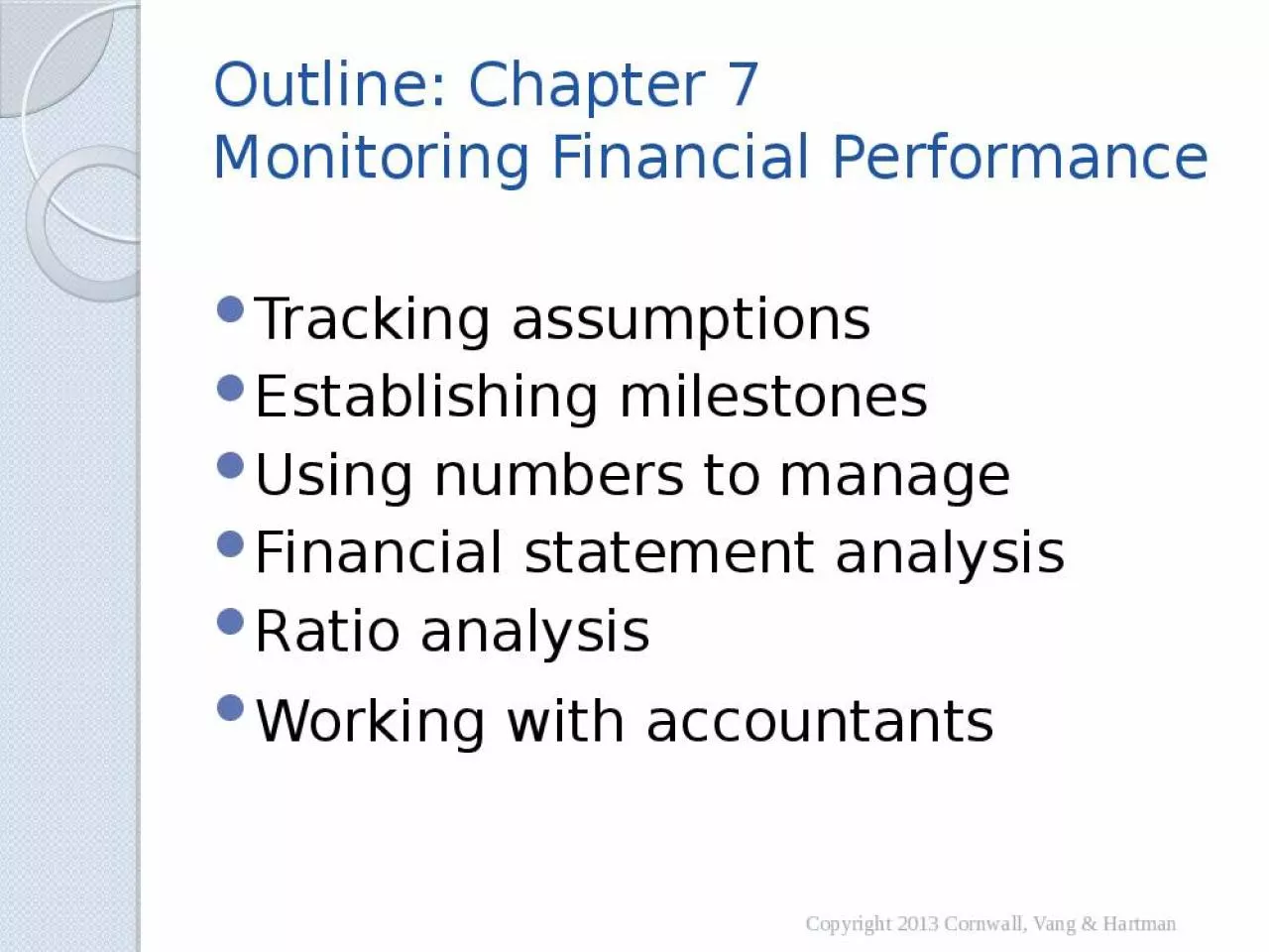 PPT-Outline: Chapter 7 Monitoring Financial Performance