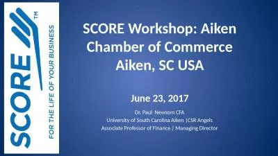 SCORE Workshop: Aiken Chamber of Commerce Aiken, SC USA June 23, 2017